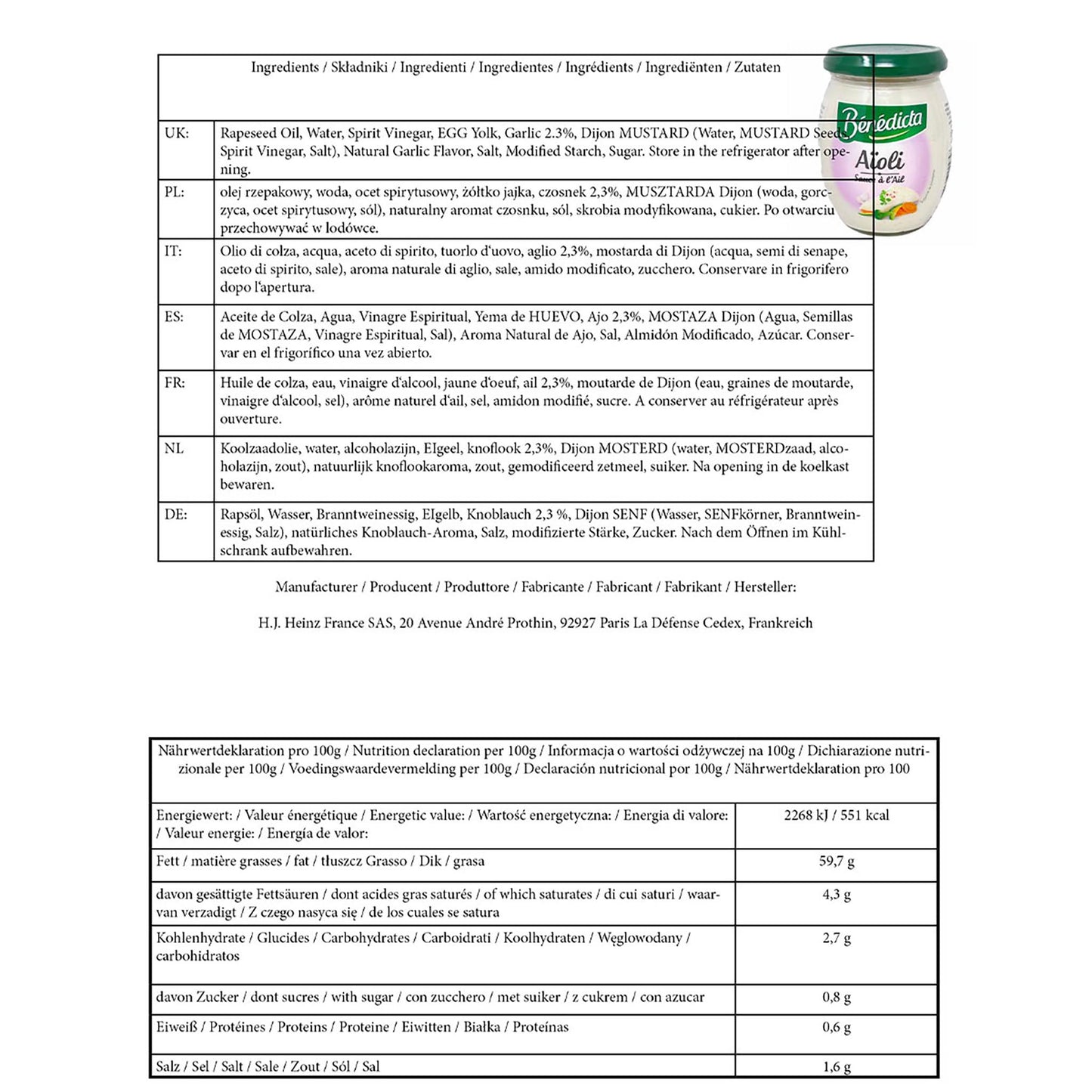 Bénédicta Aioli Sauce à l’Ail Knoblauchmayonnaise 260 g, Zutatenliste und Nährwerttabelle pro 100 g auf dem Produktdatenblatt abgebildet